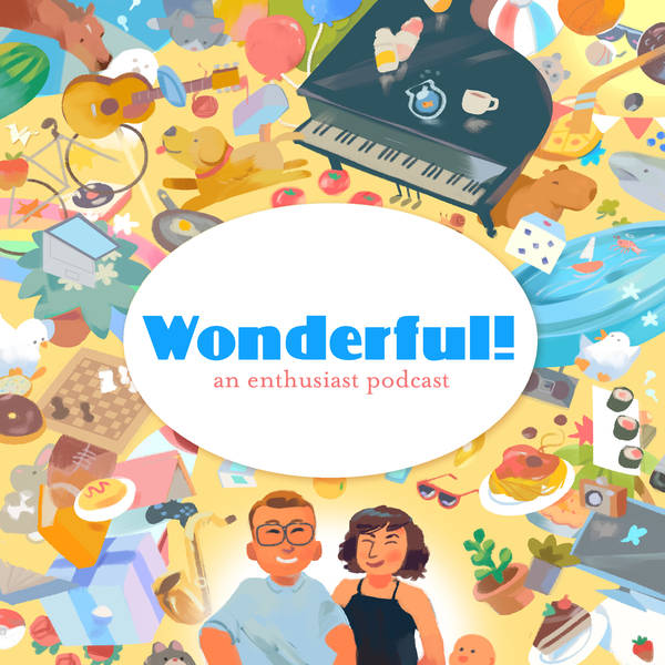 Wonderful! Ep. 21: Podcasting for the Gold