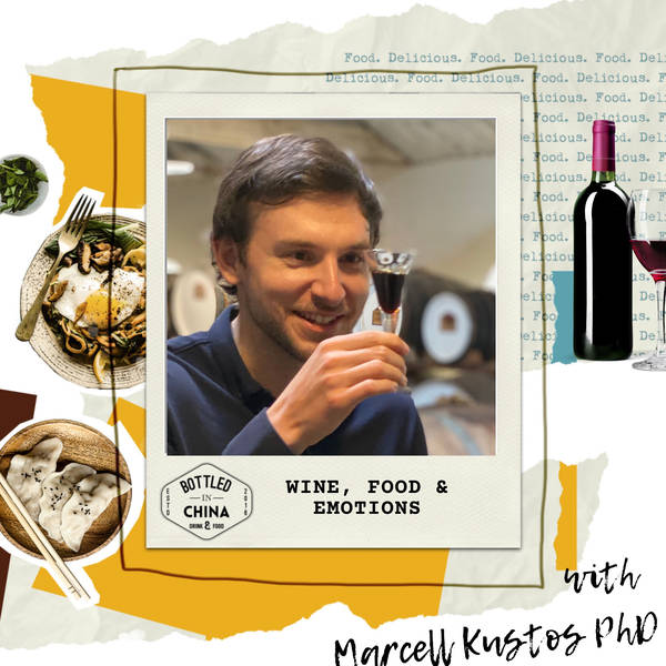 How do our emotions change our experience of wine and food? With Marcell Kustos PhD