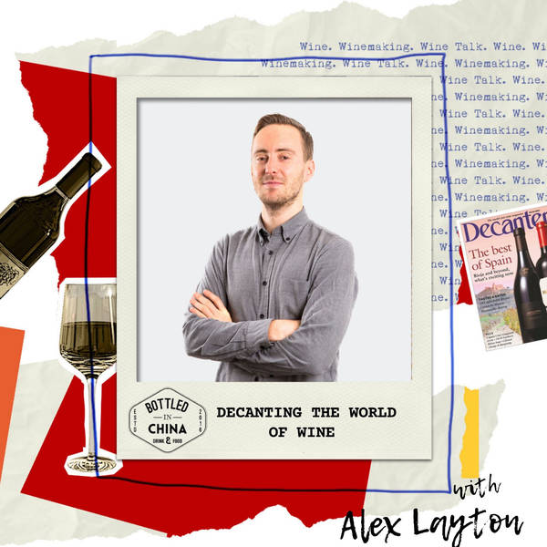 Decanting the World of Wine with Alex Layton, Decanter’s Head of Marketing