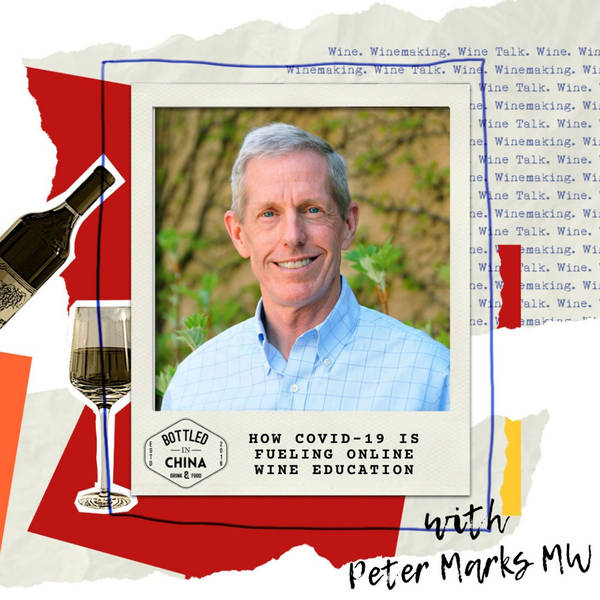 How COVID-19 is Fueling Online Wine Education with Peter Marks MW