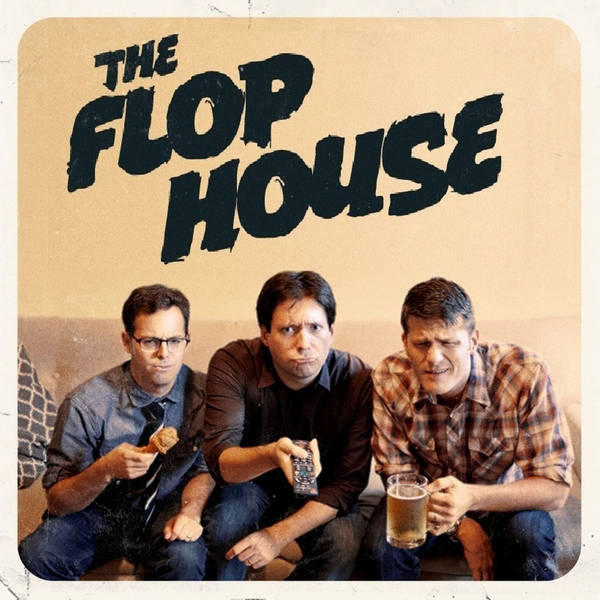 The Flop House: Movie Minute #36 - A Shameless Plug