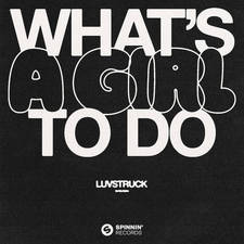 What's A Girl To Do artwork