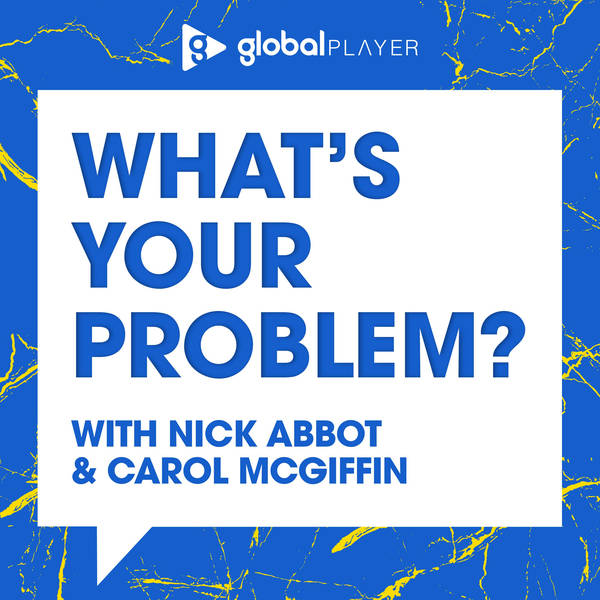 What's Your Problem With Nick Abbot and Carol McGiffin image