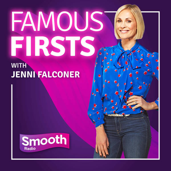 Famous Firsts with Jenni Falconer