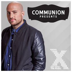 Communion Presents on Radio X Podcast image