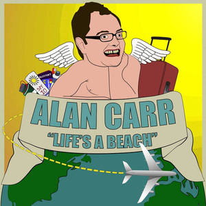 Alan Carr's 'Life's a Beach' image
