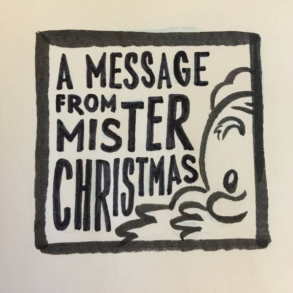 A Message From Mister Christmas