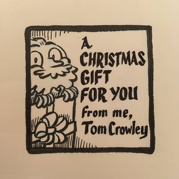 A Christmas Gift For You From Me, Tom Crowley