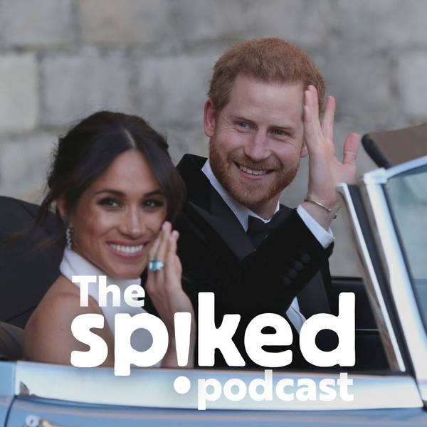 145: Megxit and the rise of woke royalism