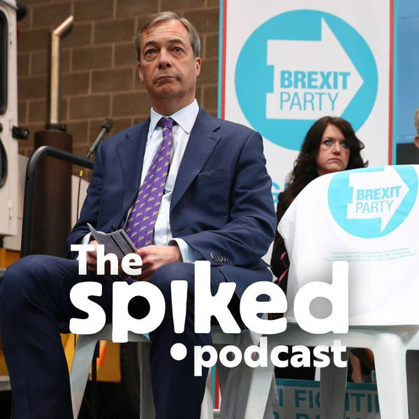138: The taming of the Brexit Party