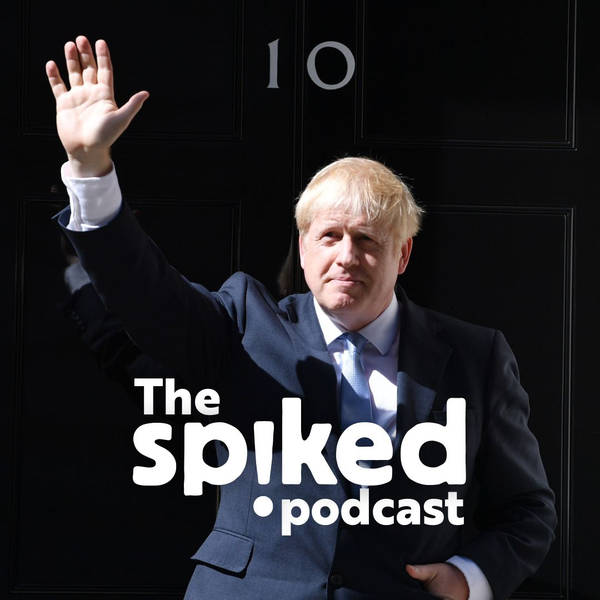 122: Boris: Brexit or bust