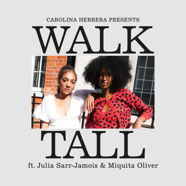 Carolina Herrera Presents: Walk Tall