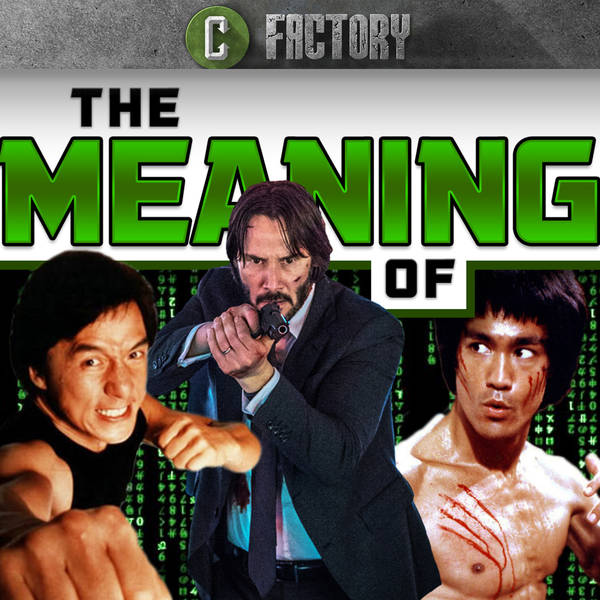 “The Meaning of” Martial Arts/Action Movies