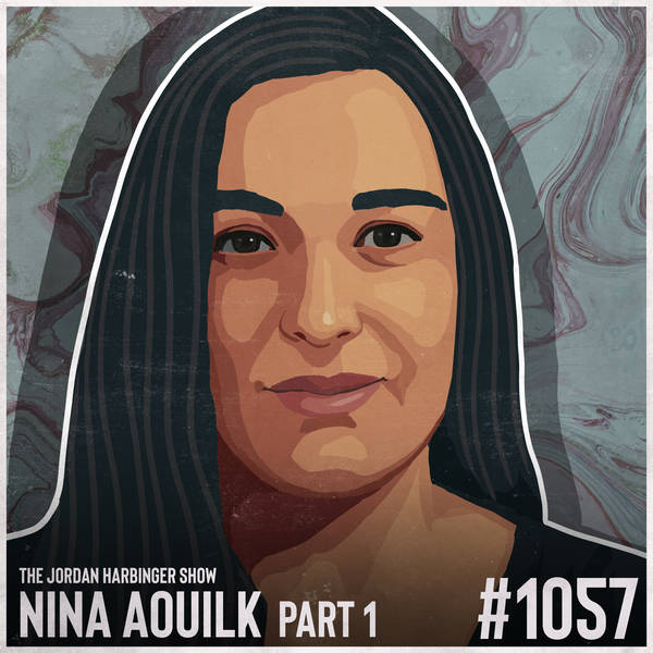 1057: Nina Aouilk | Ending Forced Marriage and Honor Killings Part One