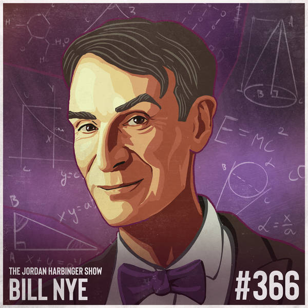 366: Bill Nye | Radical Curiosity Saves the World