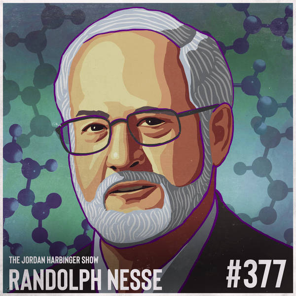 377: Randolph Nesse | Good Reasons for Bad Feelings
