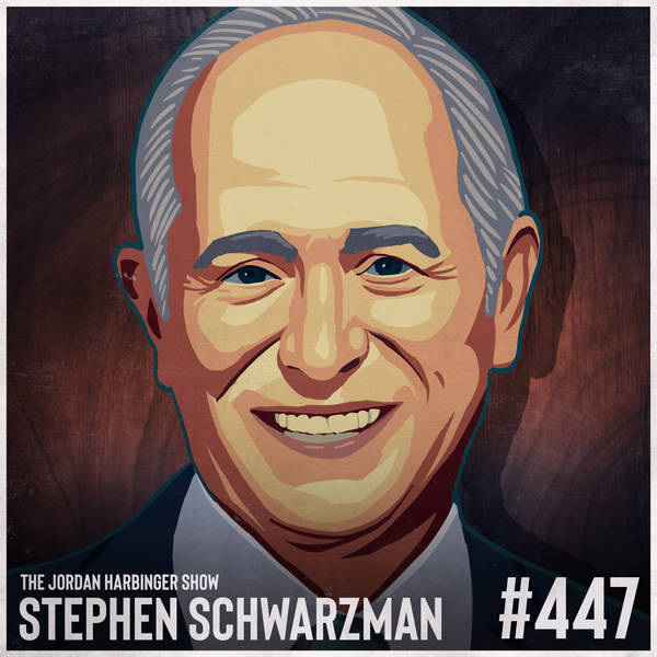 447: Stephen Schwarzman | Lessons in the Pursuit of Excellence