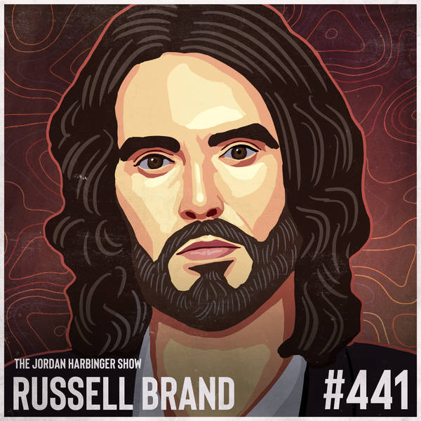 441: Russell Brand | Finding Freedom from Our Addictions