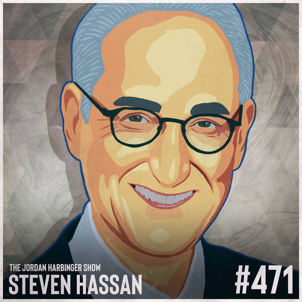471: Steven Hassan | The #iGotOut Guide to Quitting QAnon