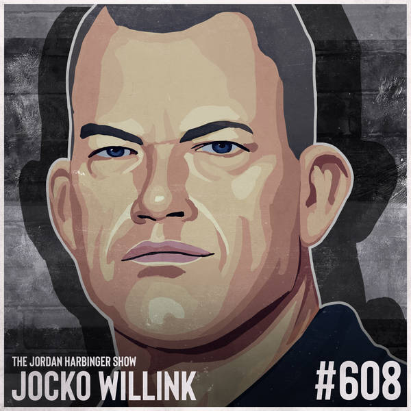 608: Jocko Willink | The Winning Example of Extreme Ownership