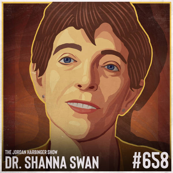 658: Shanna Swan | The Reproduction Crisis and Humanity's Future