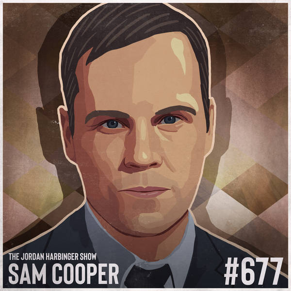 677: Sam Cooper | How the West Was Infiltrated by Its Enemies