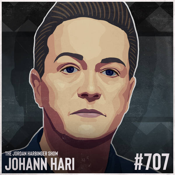 707: Johann Hari | Why You Can't Pay Attention—And What to Do About It
