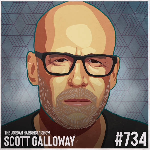 734: Scott Galloway | Course Correcting an America Adrift