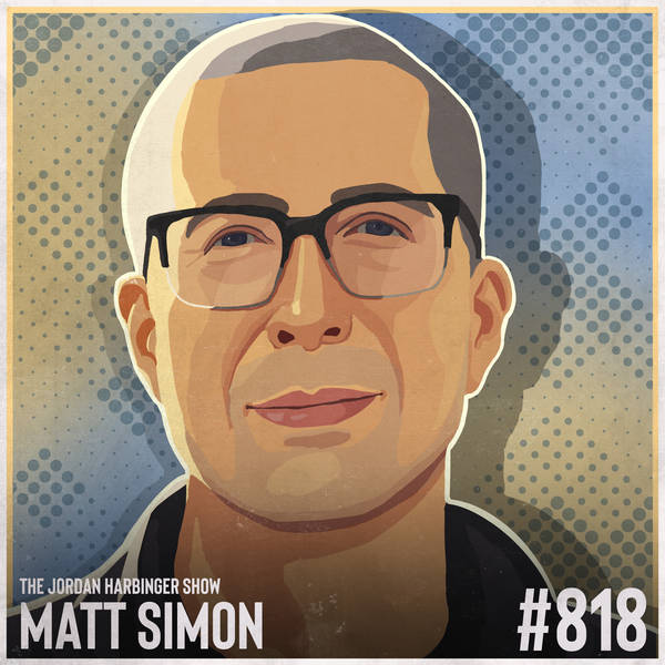 818: Matt Simon | How Microplastics Poison the Planet