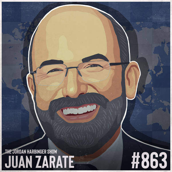 863: Juan Zarate | Waging Financial War on Rogue Regimes