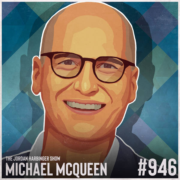 946: Michael McQueen | Mastering the Art of Changing Minds
