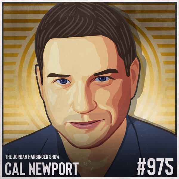 975: Cal Newport | Reclaiming Time and Focus with Slow Productivity