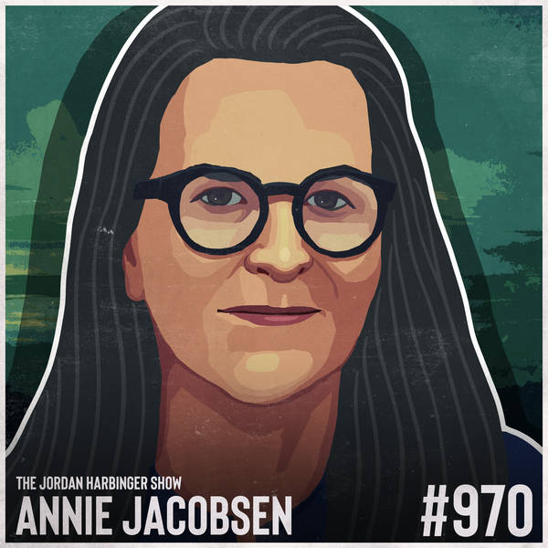 970: Annie Jacobsen | The Nuts and Bolts of Nuclear Annihilation
