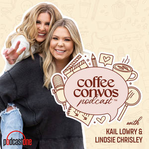 Coffee Convos with Kail Lowry and Lindsie Chrisley image