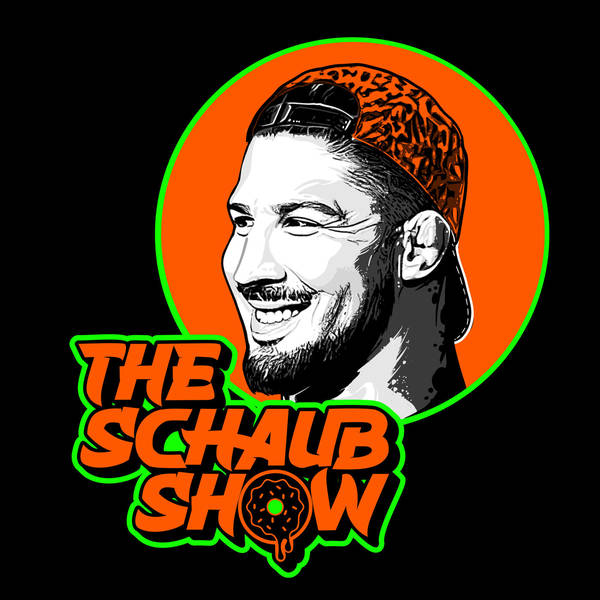 Episode 310: Brendan Schaub: "You're picking against Izzy? Y'all must have forgot"