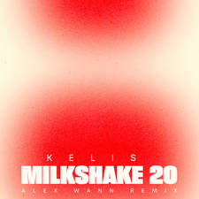 Milkshake 20 (Alex Wann Remix) artwork