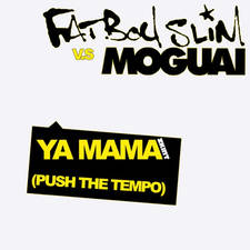 Ya Mama (Push The Tempo) artwork