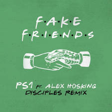 Fake Friends (Disciples Remix) artwork