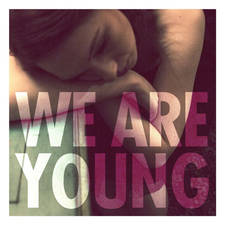 We Are Young artwork