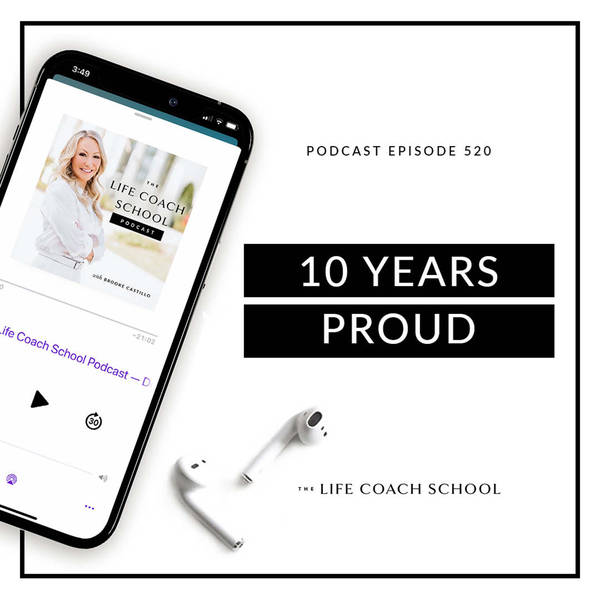 Ep #520: 10 Years Proud