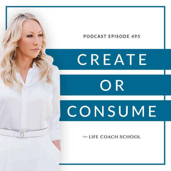 Ep #495: Create or Consume