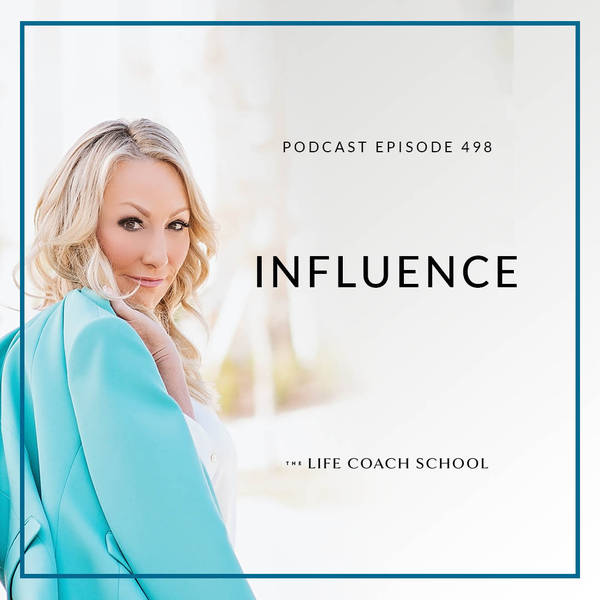 Ep #498: Influence