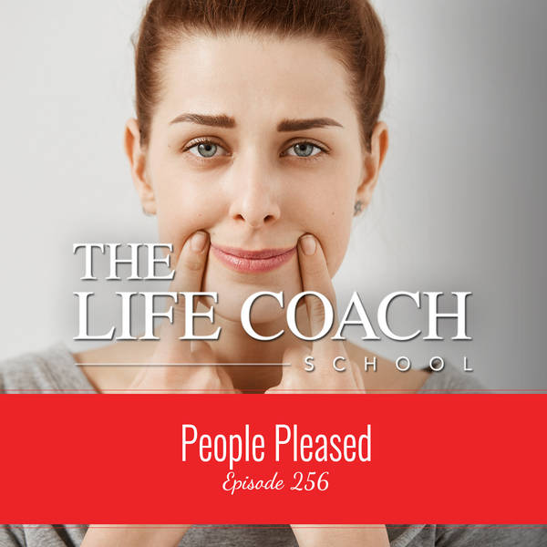 Ep #256: People Pleased