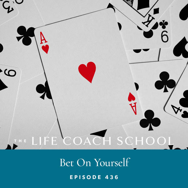 Ep #436: Bet On Yourself