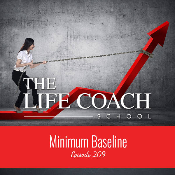 Ep #209: Minimum Baseline