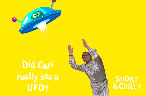 Did Carl really see a UFO?