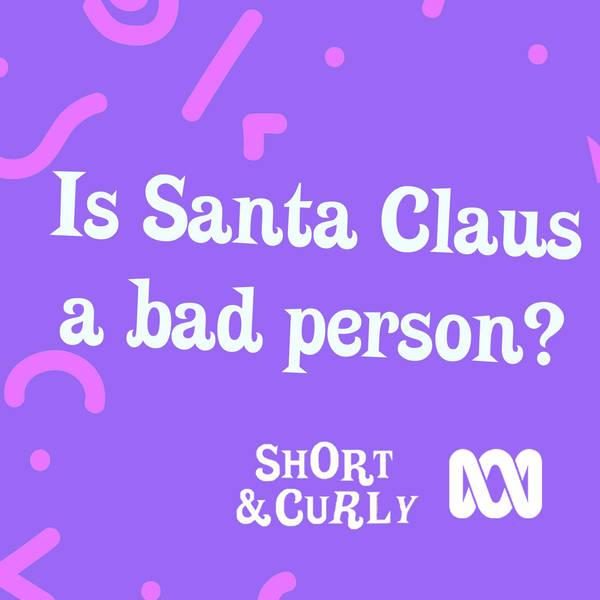 Is Santa Claus a bad person?