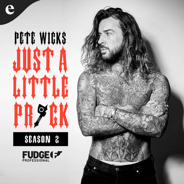 Pete Wicks Just a Little Prick