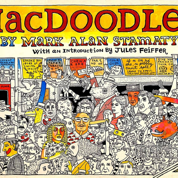 Cartoonist Mark Alan Stamaty on "MacDoodle Street" and more