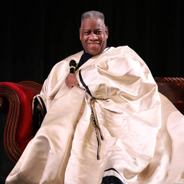 Bonus: Remembering the iconic, complicated André Leon Talley